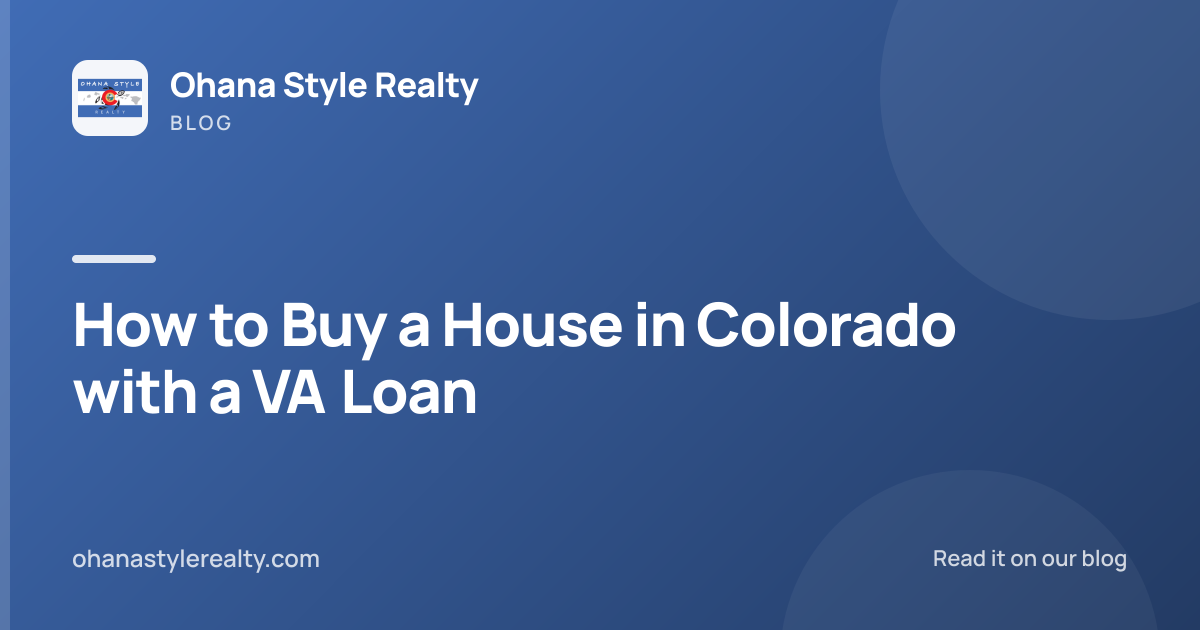 How to Buy a House in Colorado with a VA Loan
